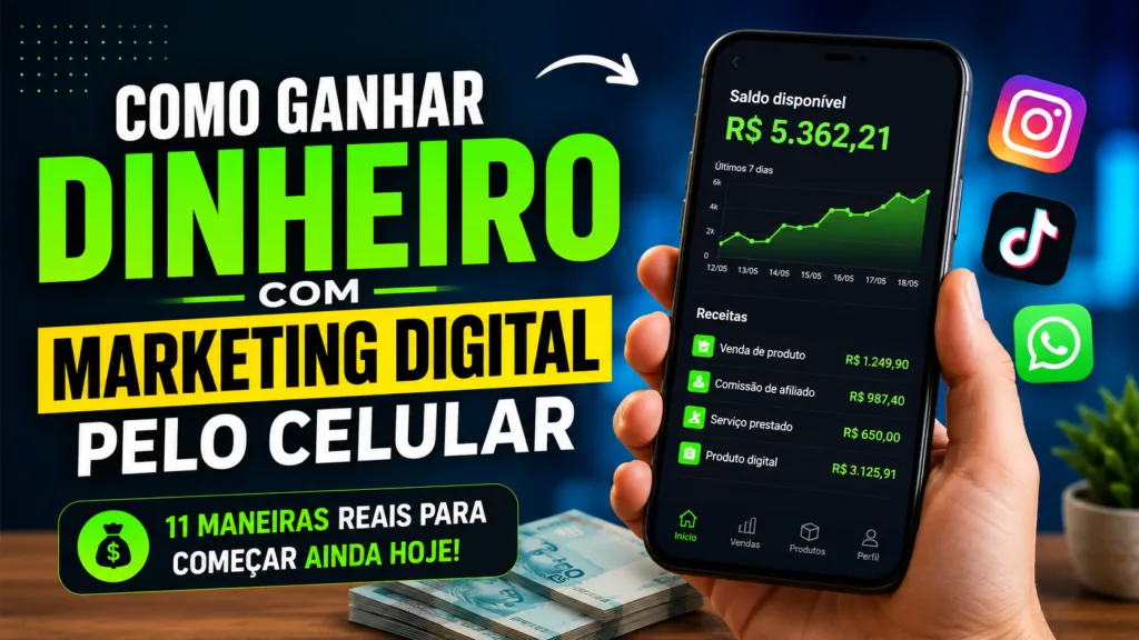 Como Ganhar Dinheiro com Marketing Digital Pelo Celular